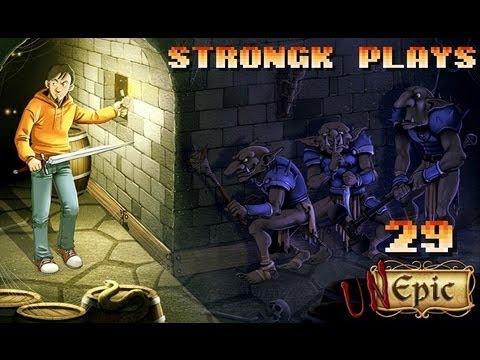 Let's Play - Unepic #29 [PC|Mac]