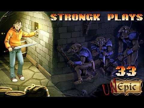 Let's Play - Unepic #33 [PC|Mac]