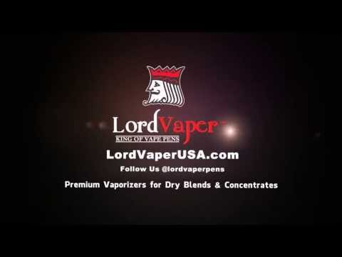 Lord Vaper - King of Vape Pens - Premium Vaporizers