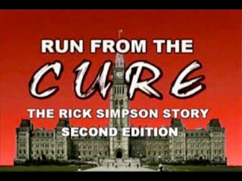 Rick Simpson's   Run From the Cure (2008)
