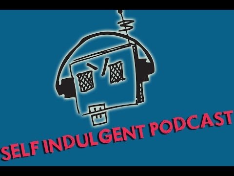 Channel Preview - Self Indulgent Podcast