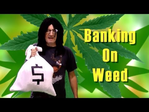 Banking On Weed