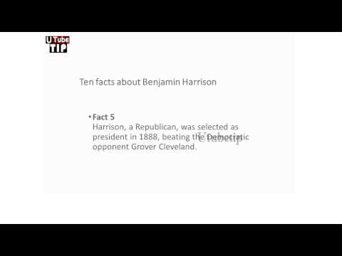 Ten fun facts about Benjamin Harrison - All about Facts - Utubetips