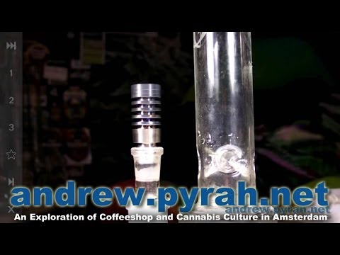 Universal Domeless Nail for BHO Hash Oil -  Amsterdam Product Review