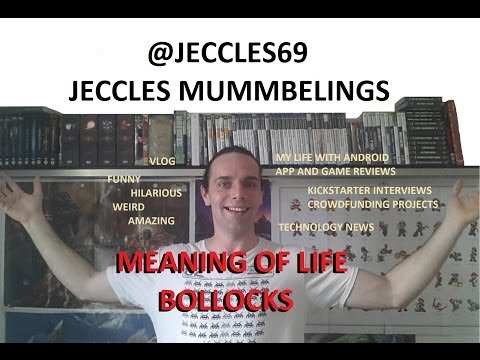 BOLLOCKS MEANING OF LIFE WTF WEDNESDAYS JECCLES MUMMBELINGS JECCLES SIXTYNINE