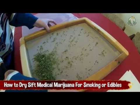 How we Dry Sift Medical Marijuana for Smoking or Edibles