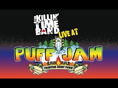 Killin' Time Band Live at PUFF JAM 2014