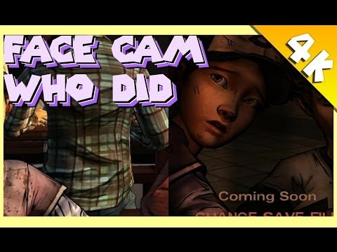 The Walking Dead Season 2 Ep 2 - Face Cam Who did you sit with at dinner? (POPULAR CHOICE) + Extra g