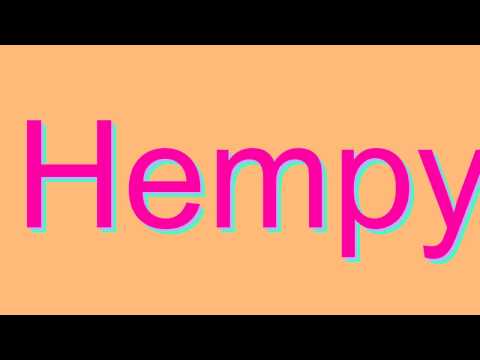 How to Pronounce Hempy