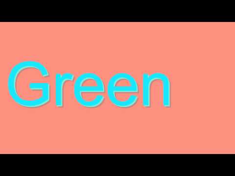 How to Pronounce Green (Urban Slang Word)