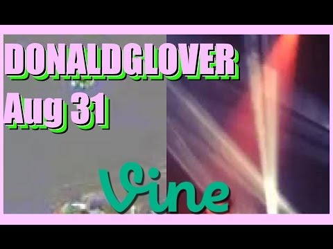 DONALDGLOVER Vines Compilation - August 30, 2014 Saturday Night