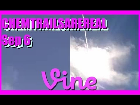 CHEMTRAILSAREREAL Best Vines Compilation - September 6, 2014 Saturday Night