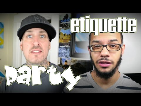 Party Etiquette feat. @DigitalJay