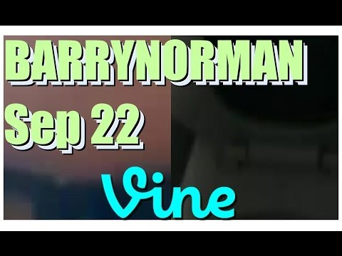 BARRYNORMAN Best Vines Compilation - September 22, 2014 Monday Night