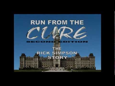 Run From The Cure - The Rick Simpson Story (4/4)