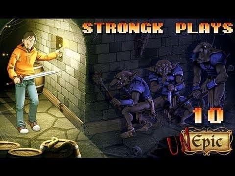 Let's Play - Unepic #10 [PC|Mac]
