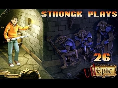 Let's Play - Unepic #26 [PC|Mac]